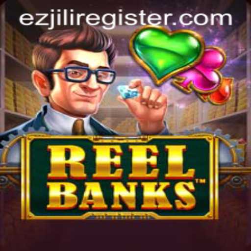 Exploring the Thrills and Features of ReelBanks: A Game by EZJILI
